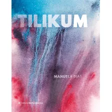 Tilikum, De Dias, Manuela. Editora Melhoramentos Ltda., Capa Mole Em Português, 2022