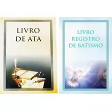 Livro Ata P/registro + Livro Registro De Batismo