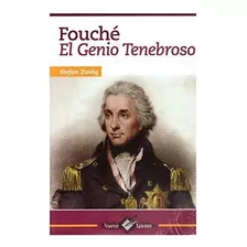 Fouche. El Genio Tenebroso