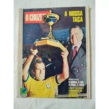 Revista O Cruzeiro Pantanal Leivinha Brasil Campeão 1972