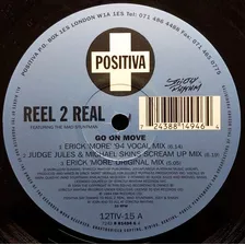 Reel 2 Real Featuring The Mad Stuntman - Go On Move Vinil 12