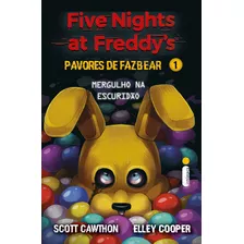 Mergulho Na Escuridão: (five Nights At Freddys: Pavores De Fazbear), De Scott Cawthon. Editorial Intrínseca, Tapa Mole, Edición 1 En Português, 2024