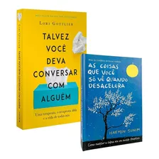 Talvez Você Deva+ As Coisas Que Você Só Vê Quando Desacelera