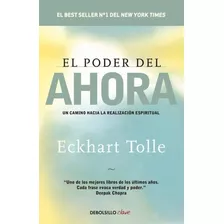 El Poder Del Ahora - Tolle, Eckhart