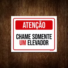 Kit 14 Placa Sinalização - Atenção Chame Somente Um Elevador