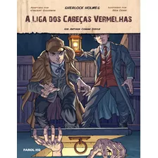 Liga Dos Cabecas Vermelhas, A - (hq) - Doyle, Arthur Conan