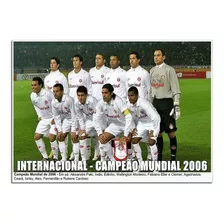 Internacional - Campeão Mundial 2006 [30x42cm]