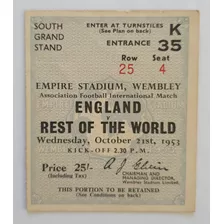 Ingresso Futebol Inglaterra X Resto Do Mundo Wembley 1953