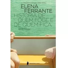História De Quem Foge E Quem Fica: Tempo Intermédio, De Ferrante, Elena. Editora Globo S/a, Capa Mole Em Português, 2016