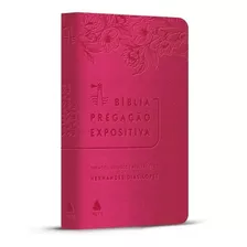 Bíblia Pregação Expositiva | Ra | Pu Luxo Rosa Flores, De Dias Lopes, Hernandes. Editora Hagnos Ltda Em Português, 2021