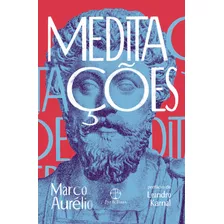 Meditações, De Aurélio, Marco. Editora Paz E Terra, Capa Mole, Edição 1 Em Português, 2023