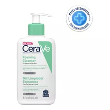 Gel Limpiador Espumoso Cerave Piel Normal A Grasa 236 Ml