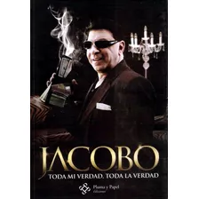 Jacobo - Toda Mi Verdad, Toda La Verdad (#3)