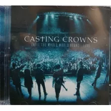 Cd+dvd Casting Crowns - Until The Whole World Hears Live