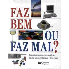 Seleções Readers Digest Faz Bem Ou Faz Mal