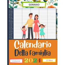 Libro: Calendario Della 2024: Agenda Mensile 12 Mesi Gennaio