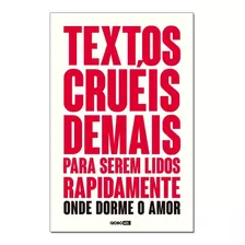 Livro Textos Cruéis Demais Para Serem Lidos Rapidamente 2