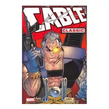 Cable Classic: Vol. 1 (trade Paperback) - Nicieza, Simonson 