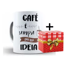 Caneca Frase Café É Uma Boa Ideia 325ml Xícar + Caixa Brinde