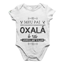 Body Infantil Meu Pai Oxalá - Umbanda / Guias / Orixás