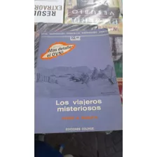 Los Viajeros Misteriosos Jorge Dagata Colihue Caja106