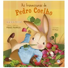 As Travessuras De Pedro Coelho, De Potter, Beatrix. Ciranda Cultural Editora E Distribuidora Ltda., Capa Mole Em Português, 2021