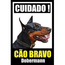 Placa Dobermann Cão Bravo Tamanho 20 X 30 Cm Mod1