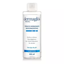 Tonico Dermaglos Hidratante Descongestivo Purificante 200 Ml