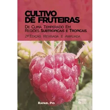 Cultivo De Fruteiras De Clima Temperado Em Regiões Subtropi, De Pio, Rafael. Editora Ufla - Universidade Federal De Lavras, Capa Mole Em Português