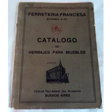 Antiguo Catalogo Ferreteria Francesa Herrajes Muebles G12