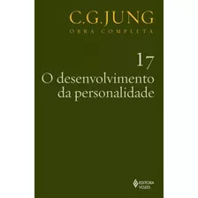 O Desenvolvimento Da Personalidade Vol. 17, De Jung, C. G.. Série Obras Completas De Carl Gustav Jung Editora Vozes Ltda., Capa Mole Em Português, 2013