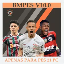 Patch Bmpes 10.0 Para Pes 21 / Mais Atual 2023-2024