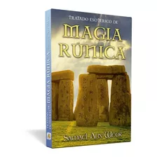 Tratado Esotérico De Magia Rúnica - S A W - Em Espanhol