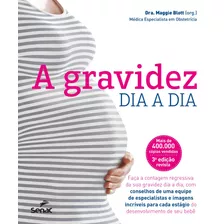 A Gravidez Dia A Dia, De Blott, Maggie. Editora Serviço Nacional De Aprendizagem Comercial, Capa Dura Em Português, 2021