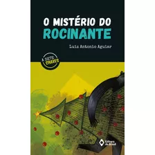 Mistério Do Rocinante, O, De Luiz Antônio Aguiar. A Sete Chaves Editorial Editora Do Brasil - Paradidático, Tapa Mole En Português, 2017