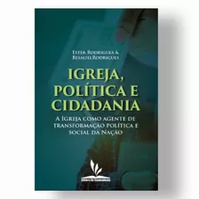 Igreja, Política E Cidadania