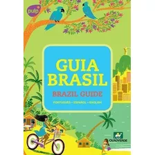 Guia Brasil - Roteiros De Viagens | Descubra O Melhor Do País | Livro De Turismo