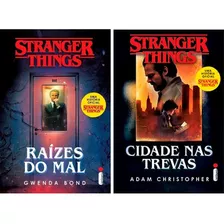 Kit Livros Stranger Things Raízes Do Mal+ Cidade Nas Trevas