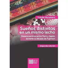 Libro: Sueños Distintos En Un Mismo Lecho: Desencuentros Y