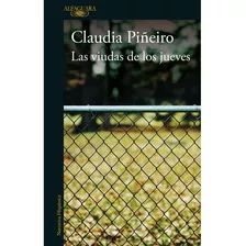 Libro Las Viudas De Los Jueves - Claudia Piñeiro