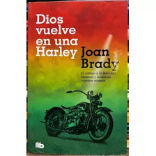 Dios Vuelve En Una Harley - Joan Brady