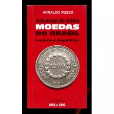 Catálogo De Bolso Moedas Do Brasil - Arnaldo Russo - L.2021