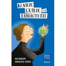 Livro Fisico - Marie Curie I La Radioactivitat