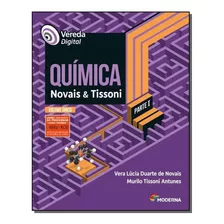 Vereda Digital - Química Novais & Tissoni - Parte I - Volum, De Novais, Vera E Antunes, Murilo. Editora Moderna Em Português