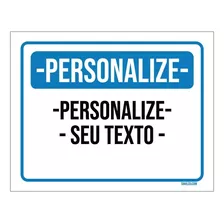 Kit 20 Placas Aviso Ambiente Sinalização Personalizada 2mm