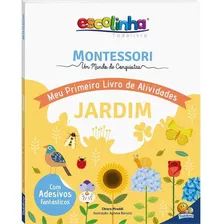 Livro Escolinha Montessori Meu 1 Livro Atividades - Jardim