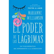 Libro El Poder De Las Lagrimas