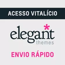 Elegant Themes Todos Templates E Plugins + Acesso Vitalício