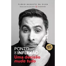 Livro Ponto De Inflexão Flavio Augusto Pronta Entrega