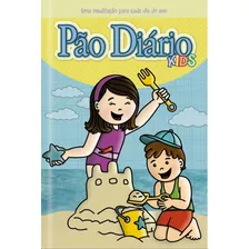 Pão Diário Kids - Novas Aventuras: Uma Meditação Para Cada Dia Do Ano, De Ministérios Pão Diário. Editora Ministérios Pão Diário, Capa Dura Em Português, 2020